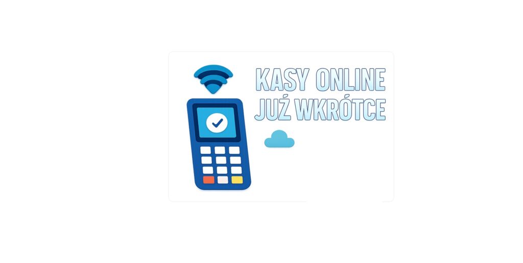Kasy online – już wkrótce
